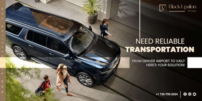 Need Reliable Transportation from Denver Airport to Vail? Here's Your Solution!