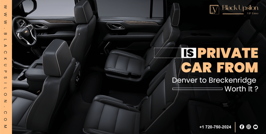 Is Private Car from Denver to Breckenridge Worth It?